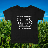 Is dit de hemel? Nee, het is Bacon grappig T-shirt