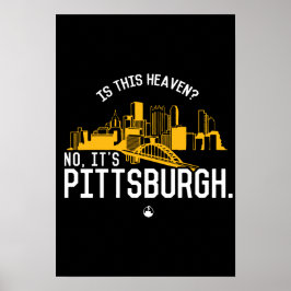 Is dit de hemel? Nee, het is Pittsburgh. Poster