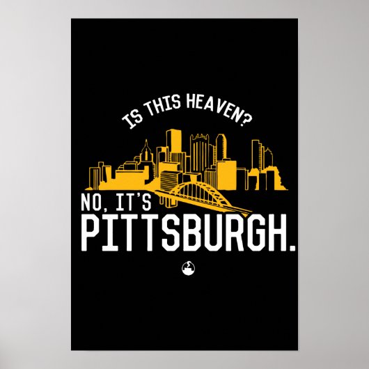 Is dit de hemel? Nee, het is Pittsburgh. Poster (Voorkant)