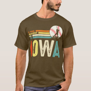 Is dit de hemel op zijn Iowa 2 TShirt
