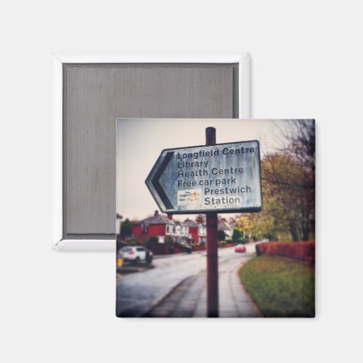 Is dit de weg naar het dorp Prestwich? Magneet (Voorkant / Achterkant)