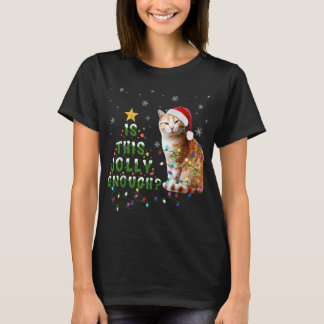 Is dit genoeg kerstkerstkerstmis met een klusje? t-shirt