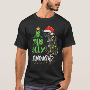 Is dit genoeg luifel om kerst te vieren? t-shirt