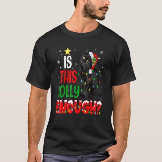 Is dit genoeg zwarte kat voor kerst met kerst? t-shirt (Voorkant)