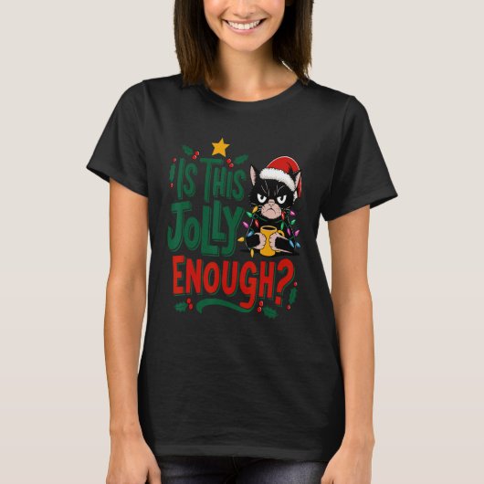 Is dit genoeg zwarte kat voor kerst met kerst? t-shirt (Voorkant)