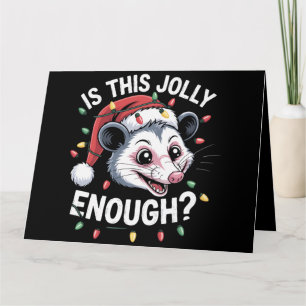 Is dit grappig genoeg? kerst-opossum sarcastisch kaart