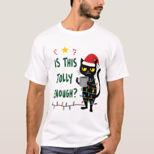 Is Dit Kerst genoeg Zwarte Kat Vrolijk Kerstmis Bo T-shirt