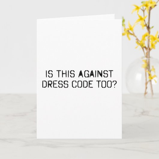 Is dit ook tegen de kledingcode? kaart (Gele Bloem)