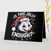 Is Dit Vrolijk Genoeg? Kerst Opossum Sarcasme Kaart (Gele Bloem)