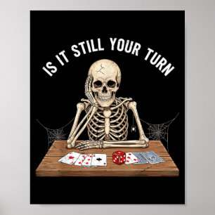 is Draai Skelet Kaart Gamer Grappig Bordspellen Poster