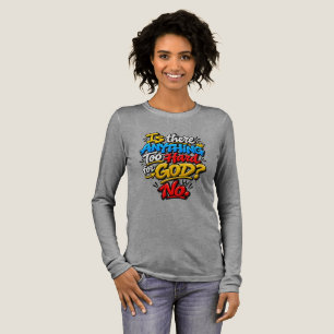 Is er iets te moeilijk voor God? Nee Tri-Blend Shirt