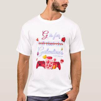 IS FOR GALENTINE Funny Valentines T-shirt