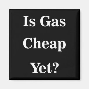 Is gas goedkoop maar toch grappig anti-Trump sarca Magneet