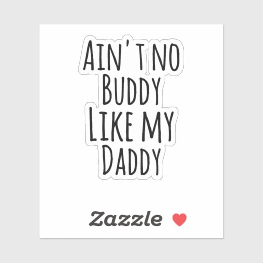 Is geen buddy zoals mijn vader - Vaderdag cadeau Sticker (Vel)