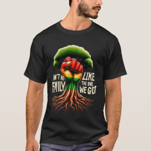 Is geen familie zoals degene die we zwarte familie t-shirt