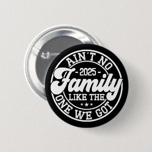 Is geen familie zoals Humor Leuke verjaardagsfeest Ronde Button 5,7 Cm