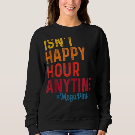 Is geen Happy Hour Anytime Mega Pint 8 Trui (Voorkant)