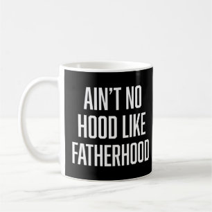 Is geen Hood als Vaderschap Grappige Pap Gezegde t Koffiemok