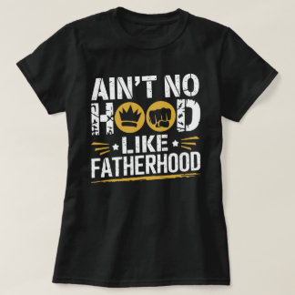 Is geen Hood zoals het Vaderschap - Funny Dad T-shirt