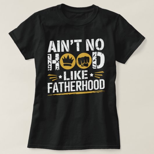Is geen Hood zoals het Vaderschap - Funny Dad T-shirt (Design voorkant)