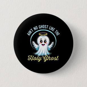Is geen spook zoals de Heilige Geest Christelijk Ronde Button 5,7 Cm
