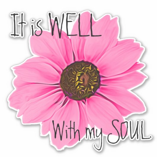 Is goed met het Inspirerend citaat van de Zuidroze Sticker (Voorkant)