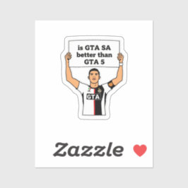 Is GTA SA beter dan GTA V uitspraak Sticker