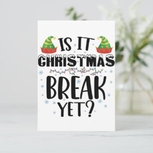 Is het al kerstvakantie Funny Holiday Leraar Bedankkaart