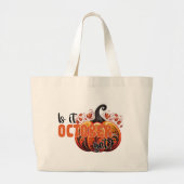 Is het al oktober? – Spooky Gothic Pumpkin Grote Tote Bag (Voorkant)