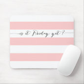 Is het al vrijdag? - mousepad - roze muismat (Met muis)