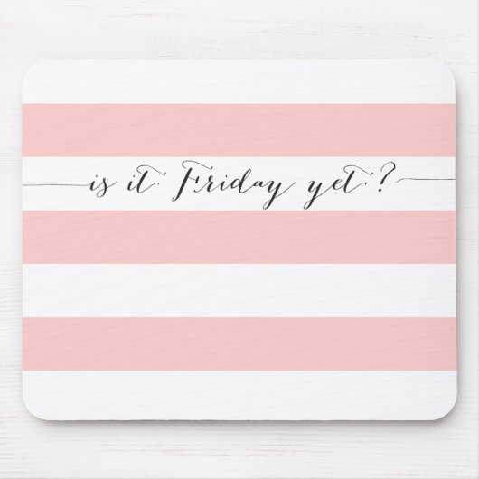 Is het al vrijdag? - mousepad - roze muismat (Voorkant)