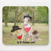 Is het al vrijdag? muismat (Voorkant)
