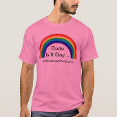 Is het een homo...v2 t-shirt (Voorkant)