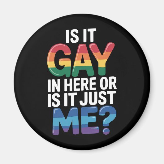 Is het gay hier of is het gewoon mij grappig LGBTQ Magneet (Voorkant)