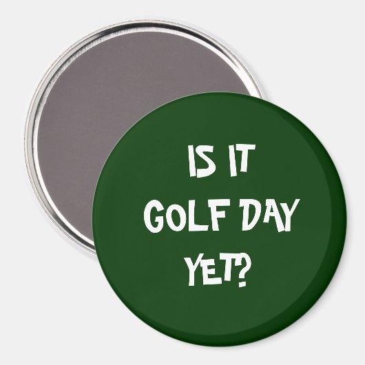 IS HET GOLFDAG? MAGNEET (Voorkant / Achterkant)