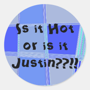 Is het Heet of is het Justin??!! Ronde Sticker