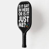 Is het hier of is het gewoon mijn LGBT Pride? Pickleball Paddle (Links)