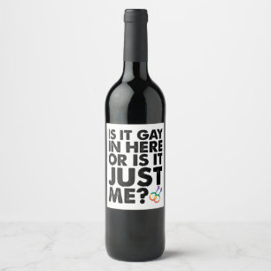 Is Het Homoseksueel Hier Of Is Het Mij LGBT Pride Wijn Etiket