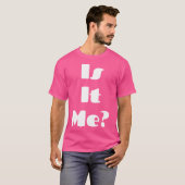Is Het Ik Shirt Is Het Jij Shirt Magische Matchi (Voorkant volledig)