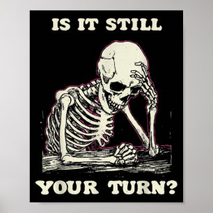 Is het jouw beurt grappig skelet wachtend citaat m poster