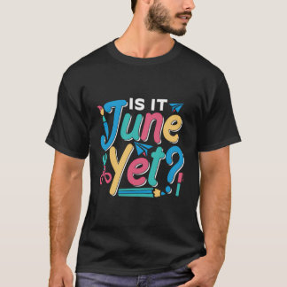 Is het juni nog leerling Kinder leerkracht terug n T-shirt