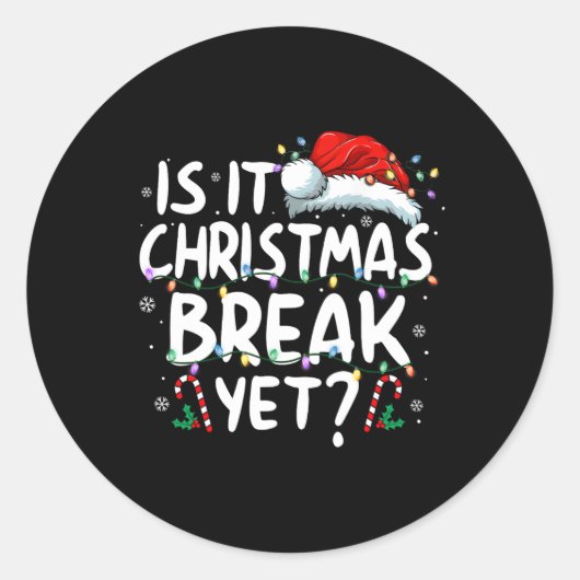Is het kerstpauze, maar grappige kerstvakantie ronde sticker (Voorkant)