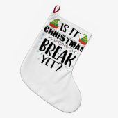 Is het kerstvakantie maar grappige vakantie leraar grote kerstsok (Voorkant (Hangend))