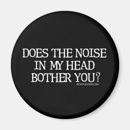 Is het lawaai in mijn hoofd je lastig? magneet (Voorkant)