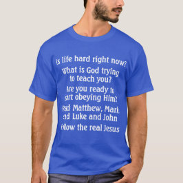 Is het leven moeilijk? -shirts t-shirt