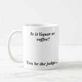 Is het Liquor of Coffee Novelty Koffiemok (Links)