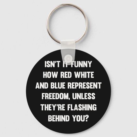 Is het niet grappig hoe rood wit en blauw.| sarcas sleutelhanger (Voorkant)