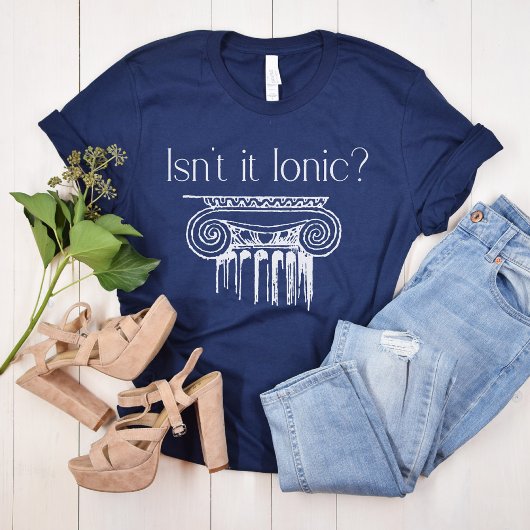 Is het niet Ionisch? Orde, Architectuur, Architect T-shirt