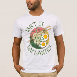 Is het niet roem-antische (Romantische) Ramen Nood T-shirt<br><div class="desc">Het ontwerp kenmerkt een originele tellersillustratie van een steaming warme kom van heerlijke regenachtige noedels met varkensvlees, maïs, eieren, boksoep, en groene uien, en ISN IT RAM-ANTIC in een leuke groene doopvont. Ideaal voor elke ramen liefhebber of fan van Japans eten! Er zijn ook veel coördinerende producten voor levensmiddelen beschikbaar...</div>