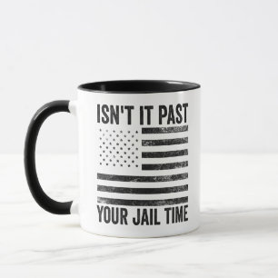 Is het niet voorbij je gevangenistijd Amerikaans p Mok